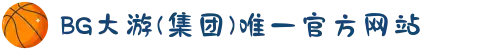 BG大游(集团)唯一官方网站